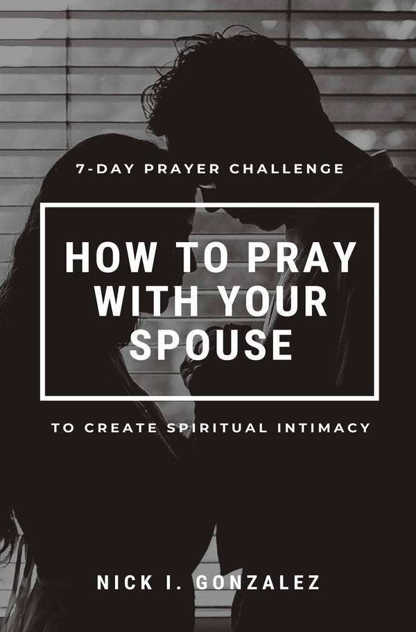 How To Pray With Your Spouse