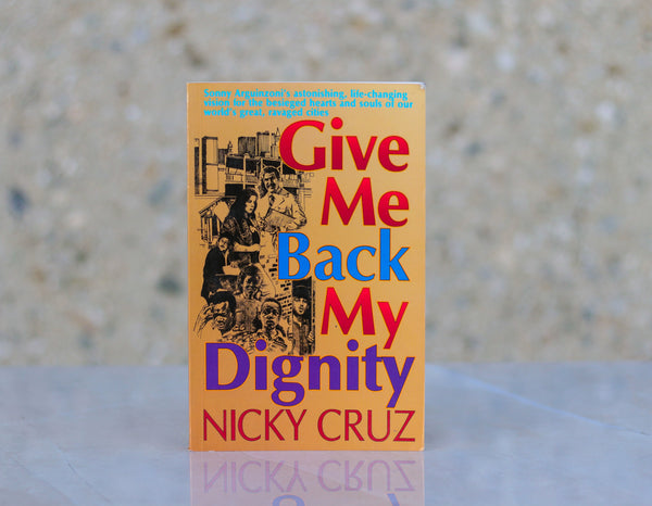 Give Me Back My Dignity book